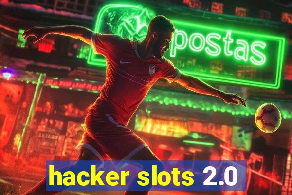 hacker slots 2.0